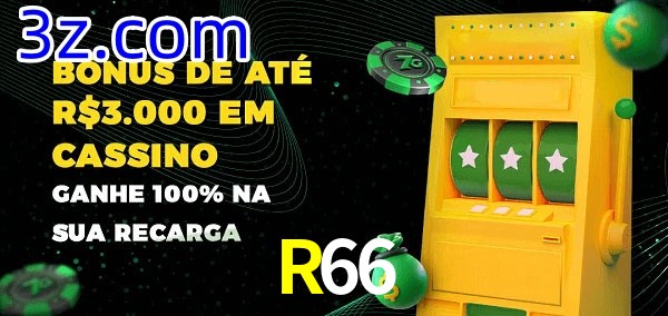 R66 melhor bônus de depósito